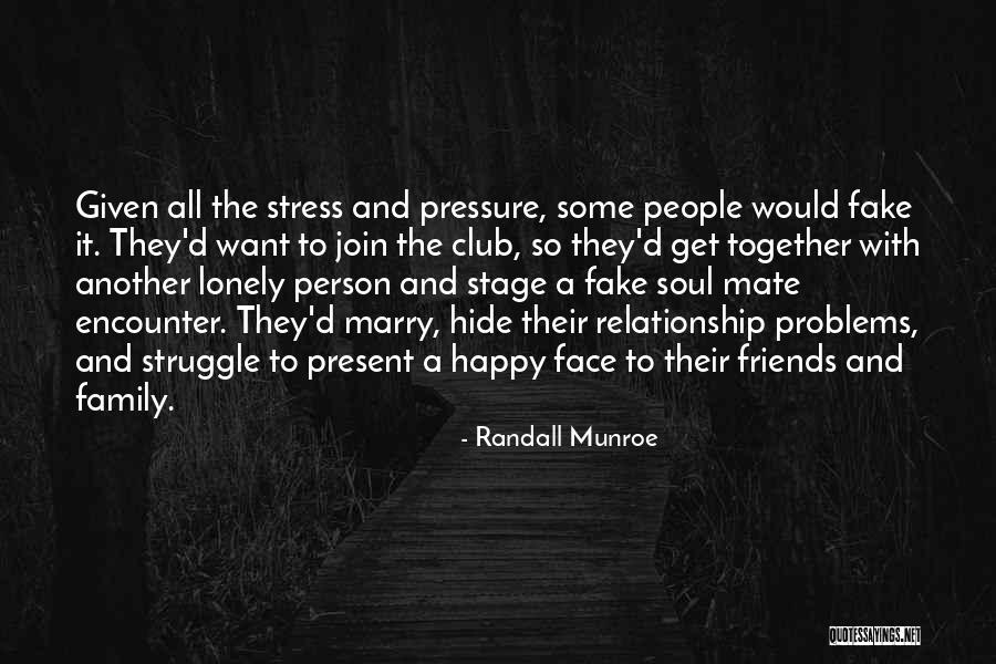 Stress And Problems Quotes By Randall Munroe Stress And Problems Quotes By Randall Munroe