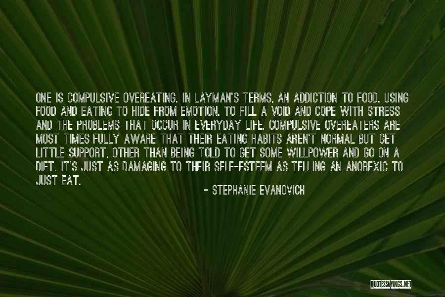 Stress And Problems Quotes By Stephanie Evanovich Stress And Problems Quotes By Stephanie Evanovich