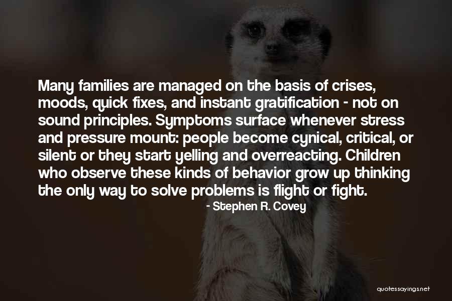Stress And Problems Quotes By Stephen R. Covey Stress And Problems Quotes By Stephen R. Covey