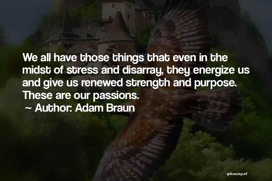 Stress And Quotes By Adam Braun