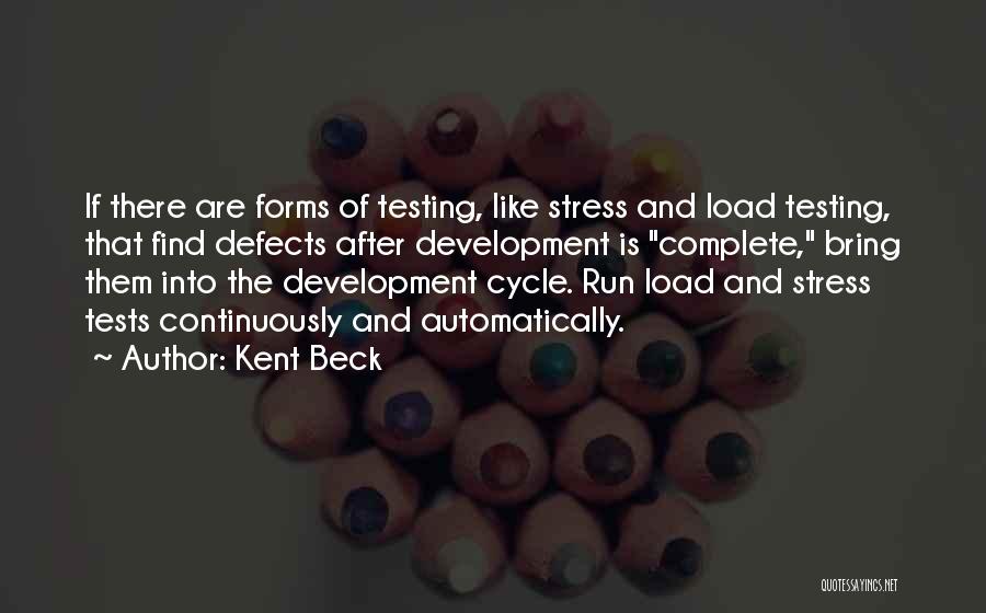 Stress And Quotes By Kent Beck