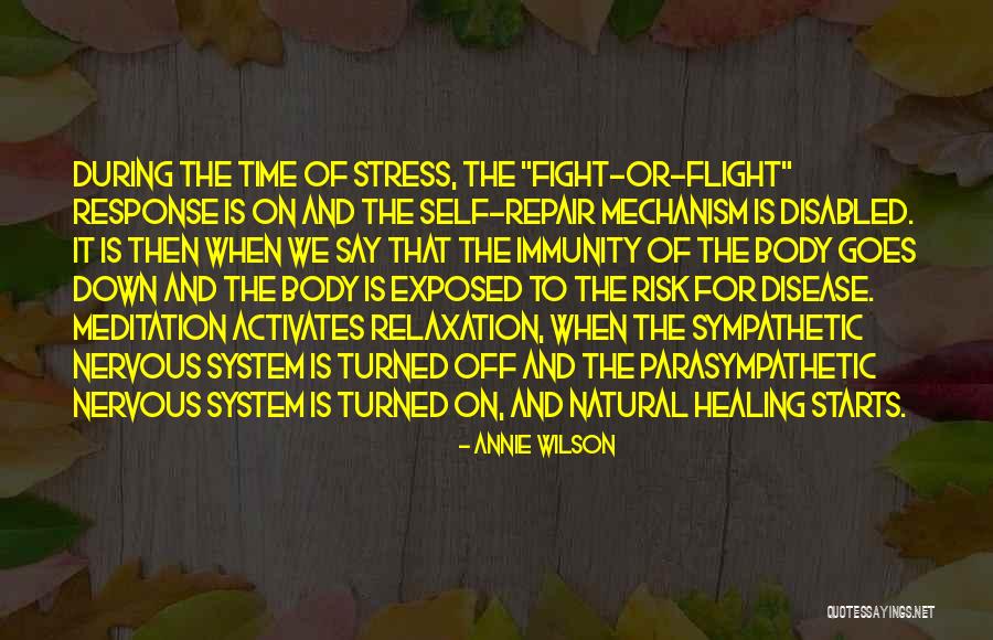 Stress And Relaxation Quotes By Annie Wilson Stress And Relaxation Quotes By Annie Wilson