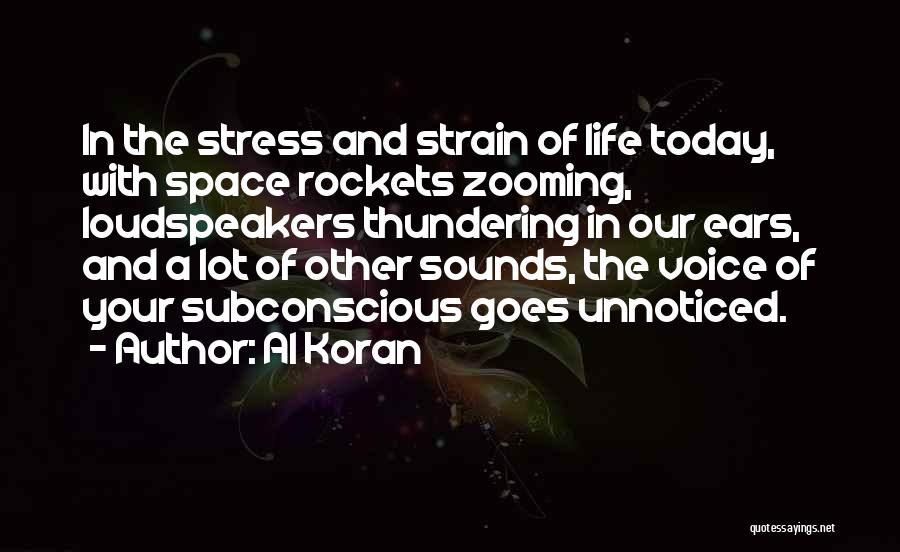 Stress And Strain Quotes By Al Koran