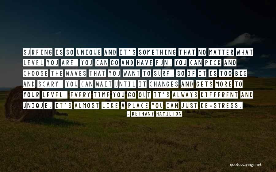 Stress And Time Quotes By Bethany Hamilton Stress And Time Quotes By Bethany Hamilton