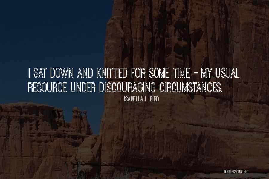 Stress And Time Quotes By Isabella L. Bird Stress And Time Quotes By Isabella L. Bird