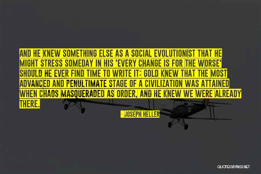 Stress And Time Quotes By Joseph Heller Stress And Time Quotes By Joseph Heller