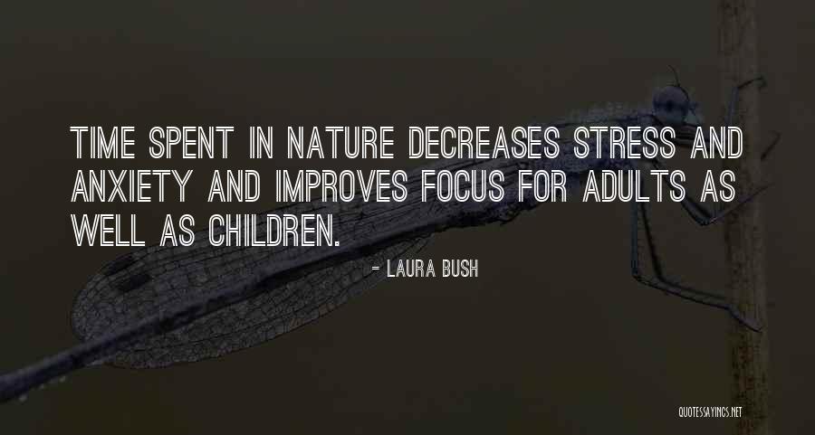 Stress And Time Quotes By Laura Bush Stress And Time Quotes By Laura Bush