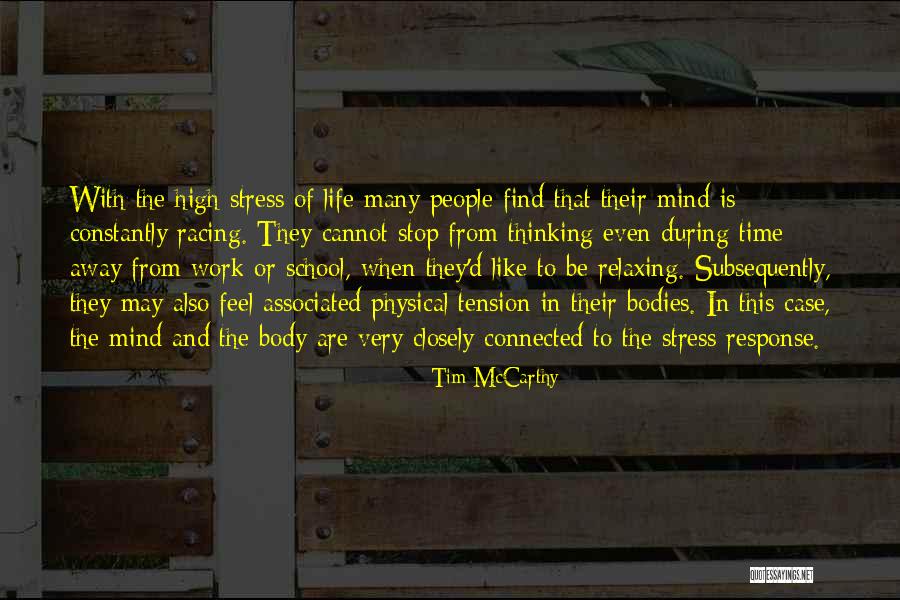 Stress And Time Quotes By Tim McCarthy Stress And Time Quotes By Tim McCarthy