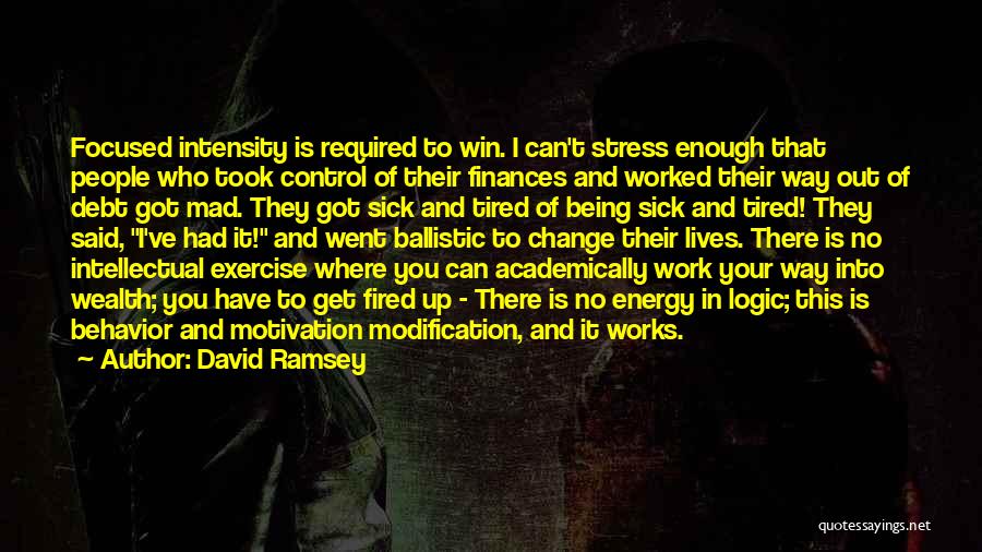 Stress And Work Quotes By David Ramsey