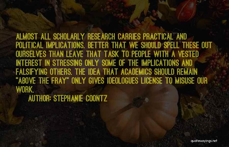 Stress And Work Quotes By Stephanie Coontz