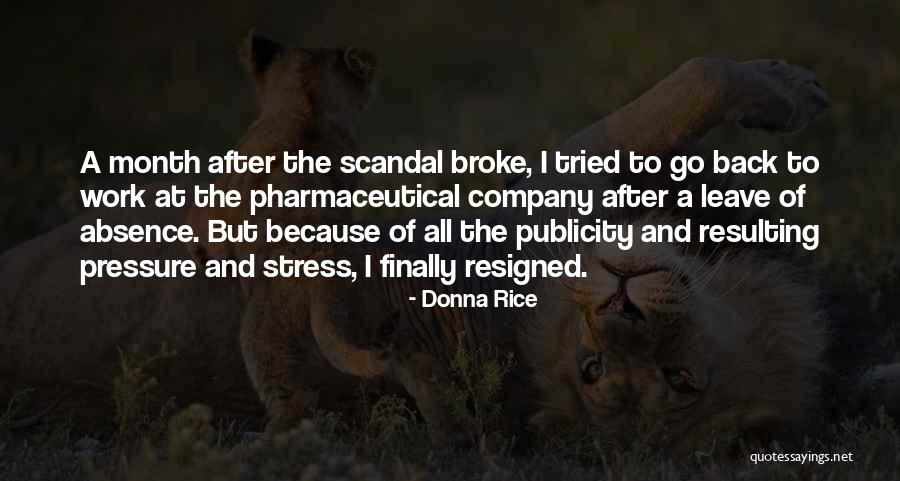 Stress At Work Quotes By Donna Rice