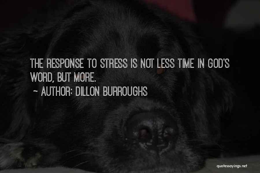 Stress Bible Quotes By Dillon Burroughs