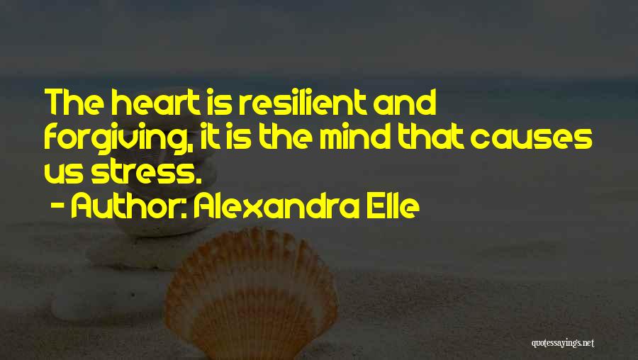 Stress Causes Quotes By Alexandra Elle