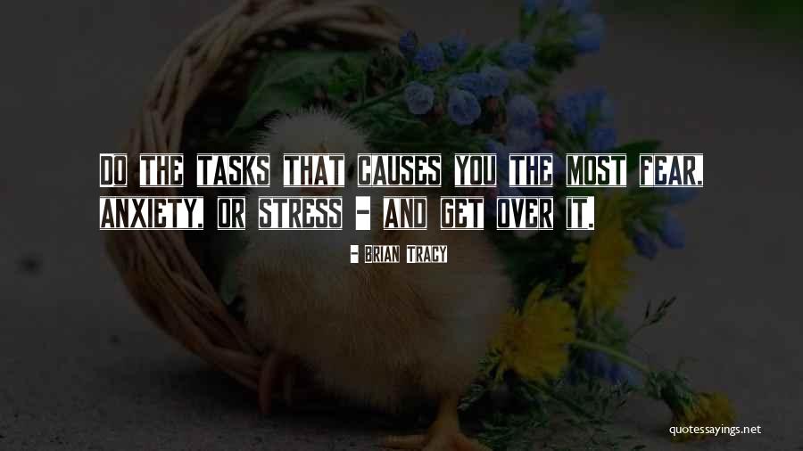 Stress Causes Quotes By Brian Tracy