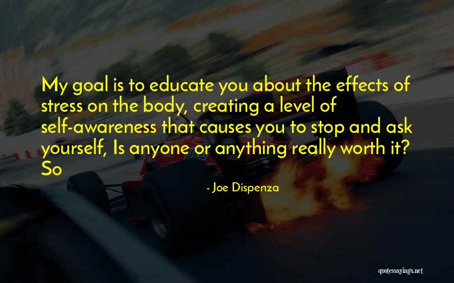 Stress Causes Quotes By Joe Dispenza