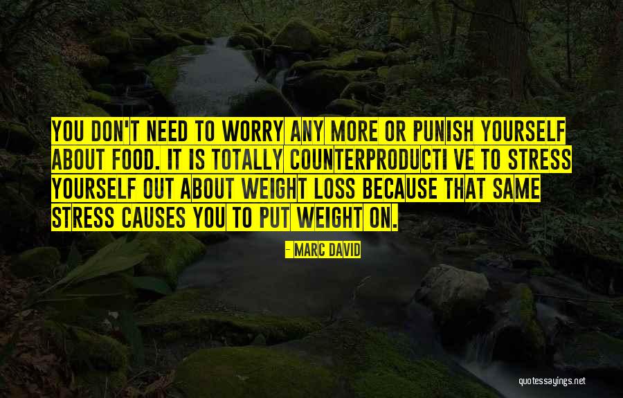 Stress Causes Quotes By Marc David