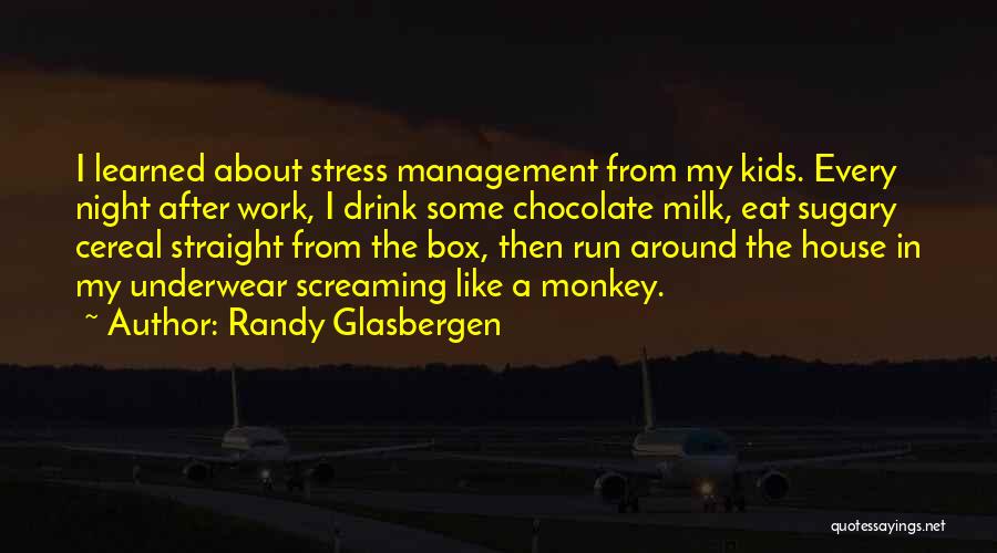 Stress From Work Quotes By Randy Glasbergen