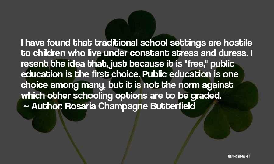 Stress In School Quotes By Rosaria Champagne Butterfield