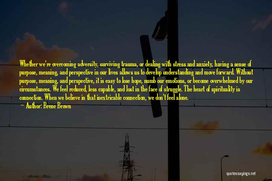Stress Less Quotes By Brene Brown