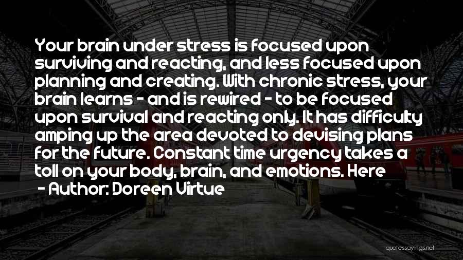 Stress Less Quotes By Doreen Virtue