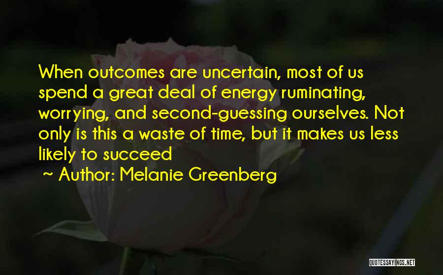 Stress Less Quotes By Melanie Greenberg