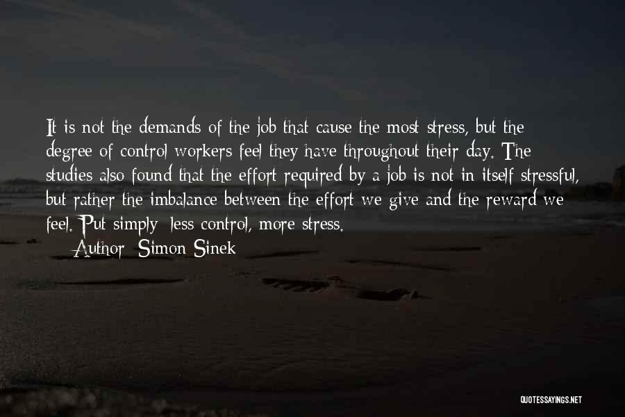 Stress Less Quotes By Simon Sinek