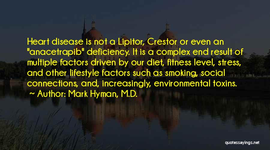 Stress Level Quotes By Mark Hyman, M.D.