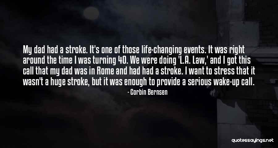 Stress Life Quotes By Corbin Bernsen Stress Life Quotes By Corbin Bernsen