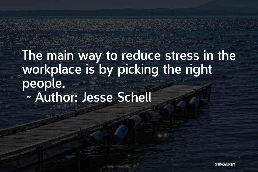 Stress Reduce Quotes By Jesse Schell