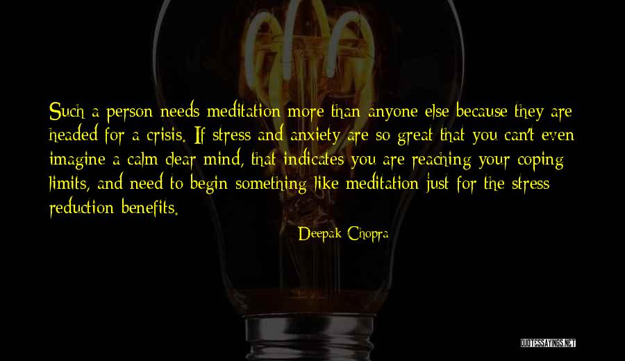 Stress Reduction Quotes By Deepak Chopra