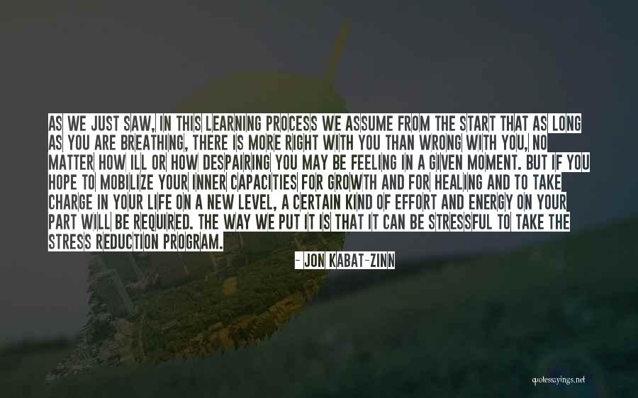 Stress Reduction Quotes By Jon Kabat-Zinn Stress Reduction Quotes By Jon Kabat-Zinn
