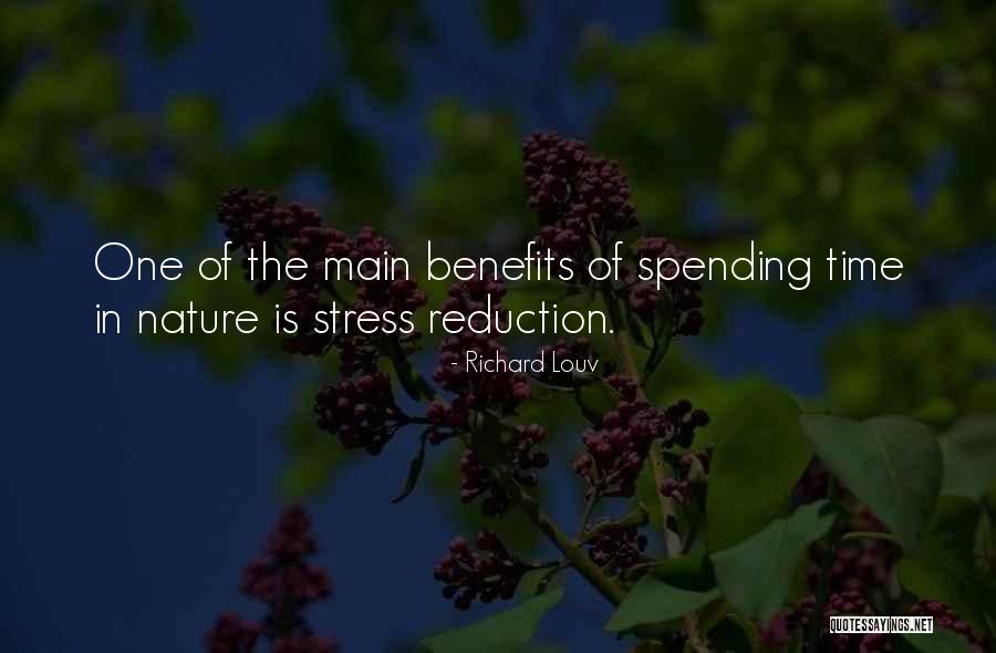 Stress Reduction Quotes By Richard Louv