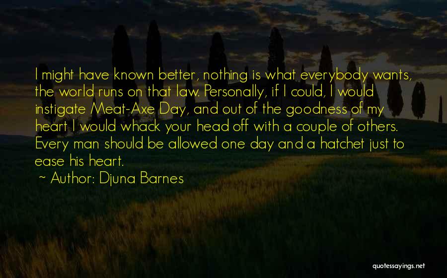 Stress Relief Love Quotes By Djuna Barnes