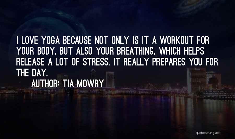 Stress Workout Quotes By Tia Mowry