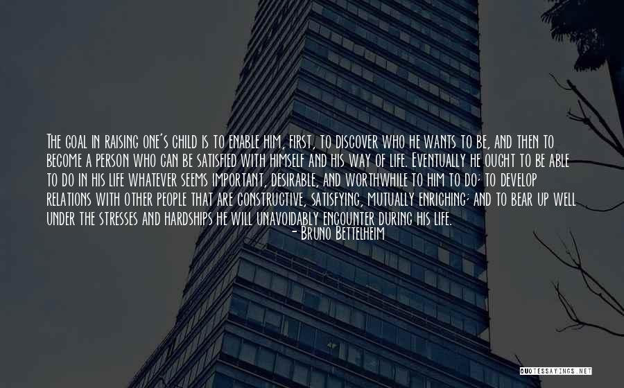 Stresses Are Stresses Quotes By Bruno Bettelheim Stresses Are Stresses Quotes By Bruno Bettelheim