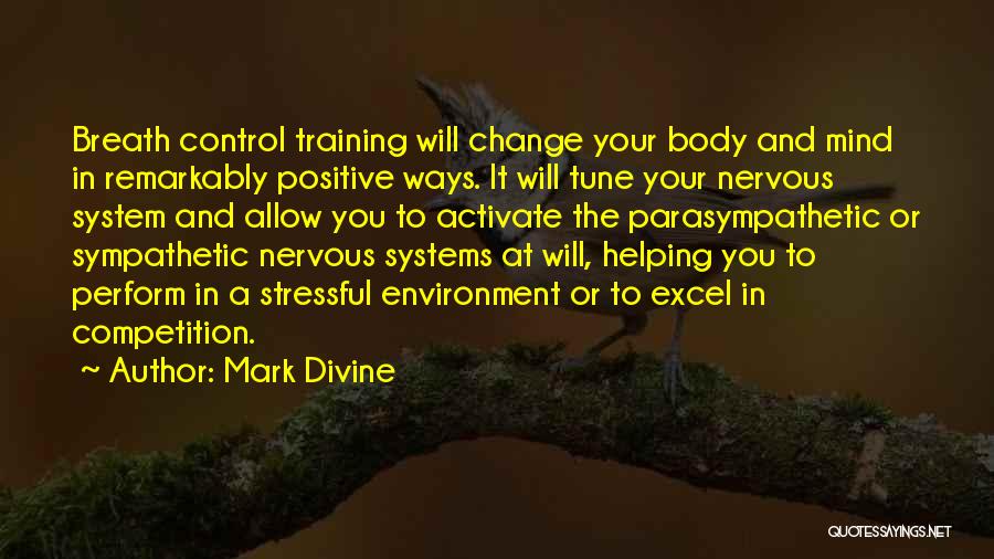 Stressful Positive Quotes By Mark Divine