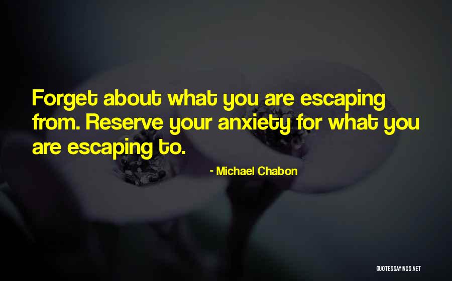 Stressfully Watches Quotes By Michael Chabon Stressfully Watches Quotes By Michael Chabon