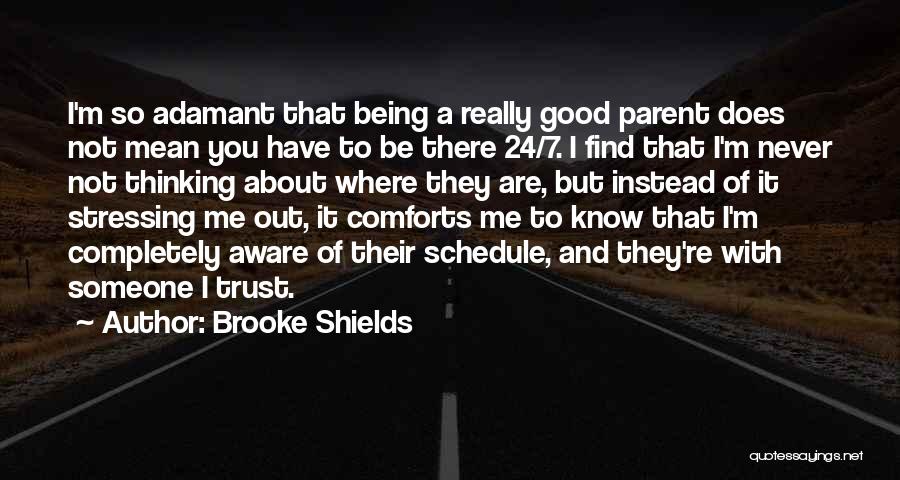 Stressing Quotes By Brooke Shields