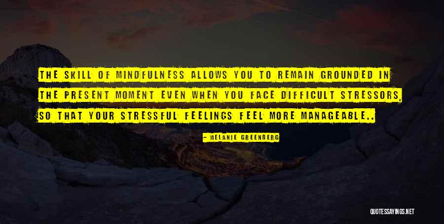 Stressors Are Quotes By Melanie Greenberg Stressors Are Quotes By Melanie Greenberg