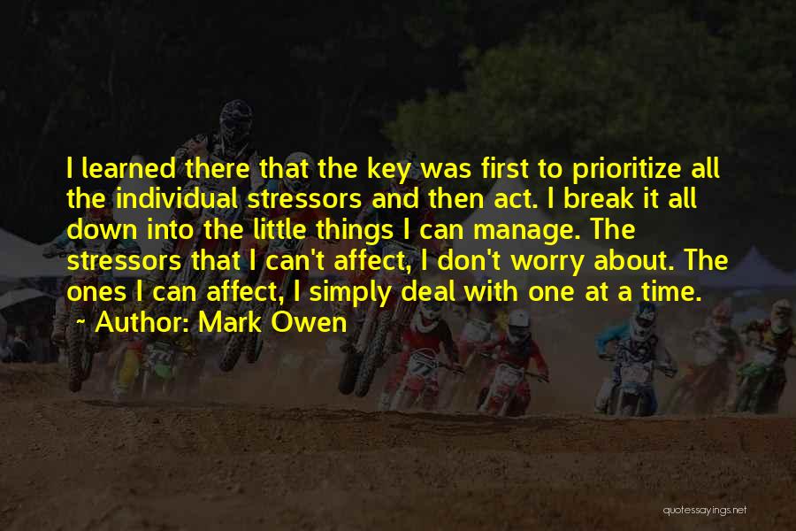 Stressors Quotes By Mark Owen