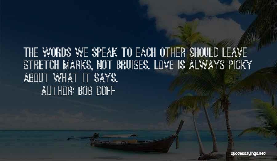 Stretch Marks Quotes By Bob Goff