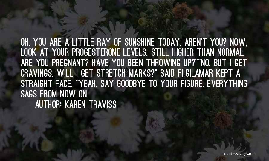 Stretch Marks Quotes By Karen Traviss