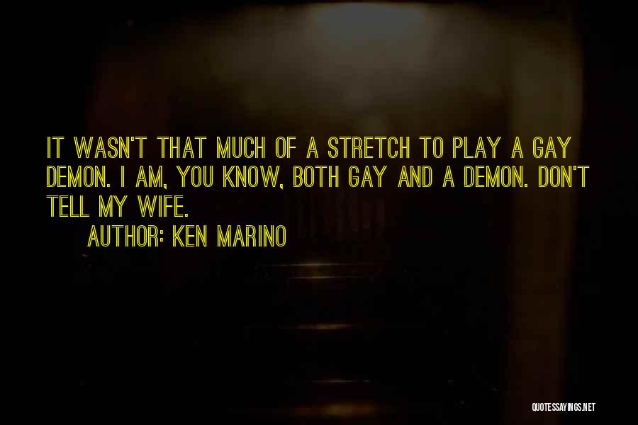 Stretch Quotes By Ken Marino