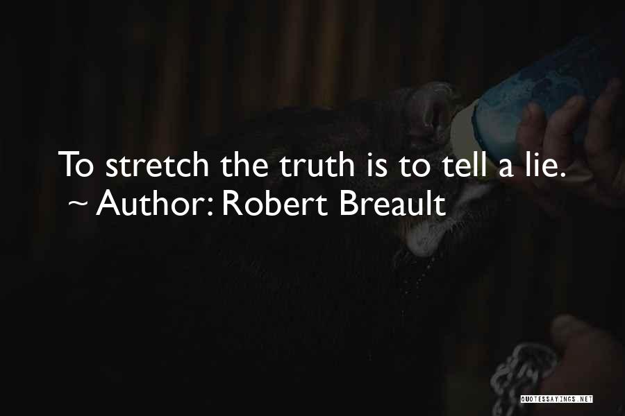 Stretch Quotes By Robert Breault