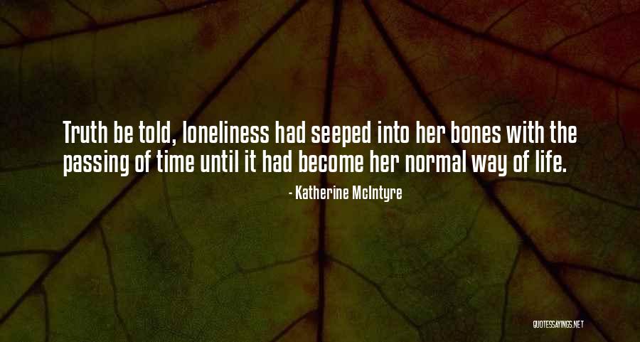 Stretchers Quotes By Katherine McIntyre Stretchers Quotes By Katherine McIntyre