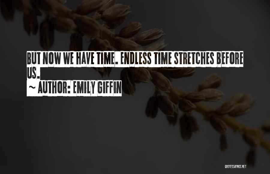 Stretches Quotes By Emily Giffin