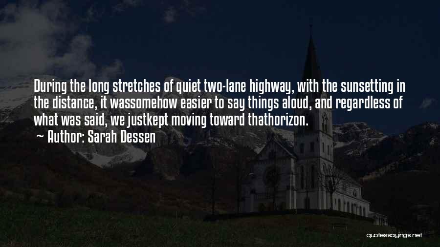 Stretches Quotes By Sarah Dessen