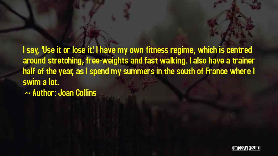 Stretching Fitness Quotes By Joan Collins