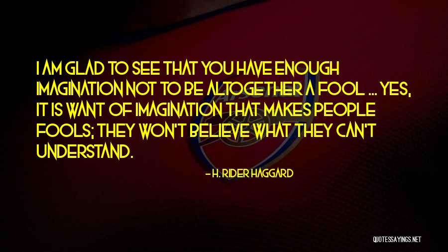 Stretta Therapy Quotes By H. Rider Haggard Stretta Therapy Quotes By H. Rider Haggard