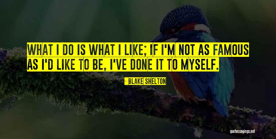 Streubel Pt Quotes By Blake Shelton Streubel Pt Quotes By Blake Shelton